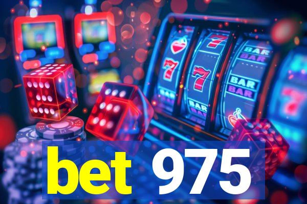 bet 975